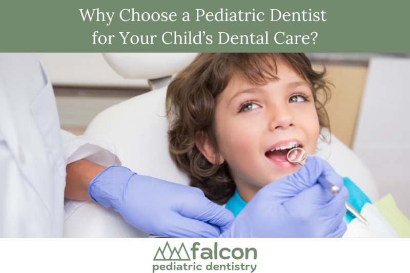 Why Choose a Pediatric Dentist for Your Child’s Dental Care?